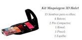 Kit Maquiagem 3D Halet